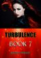 [Trapped in the Hollow Earth 07] • Turbulence · Book 7 in the Trapped in the Hollow Earth Novelette Series